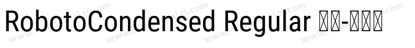 RobotoCondensed Regular 普通字体转换